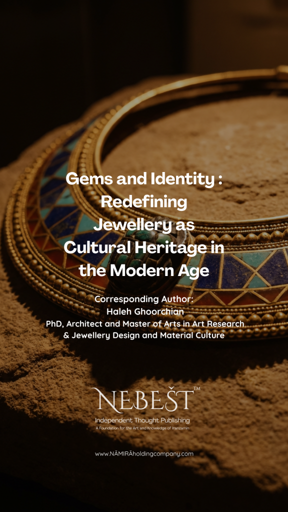 Gems and Identity-Nebešt -haleh-ghoorchian-www.namiraholdingcompany.com