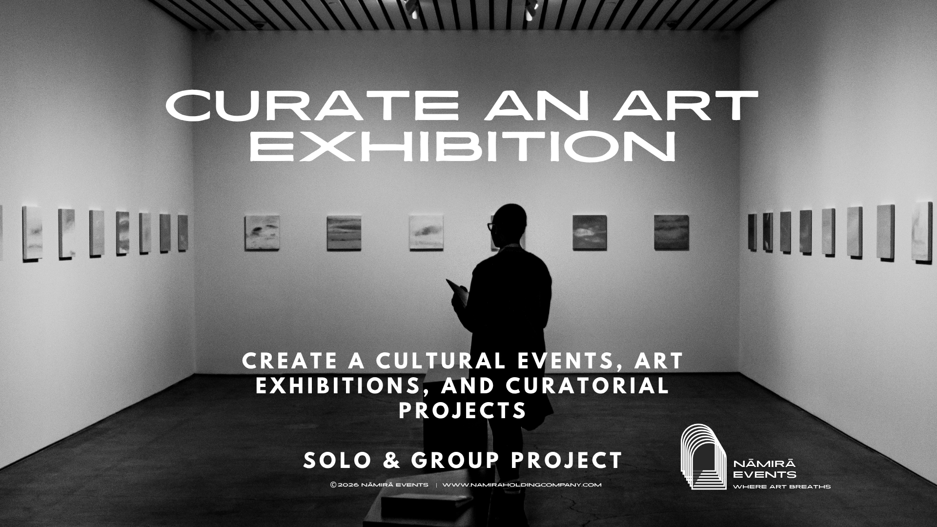 We curate and produce both Solo & Group Shows — bringing together emerging and established artists in thoughtfully designed exhibitions.Namira a Art Events-www.namiraholdingcompany.com
